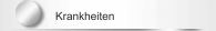 Krankheiten